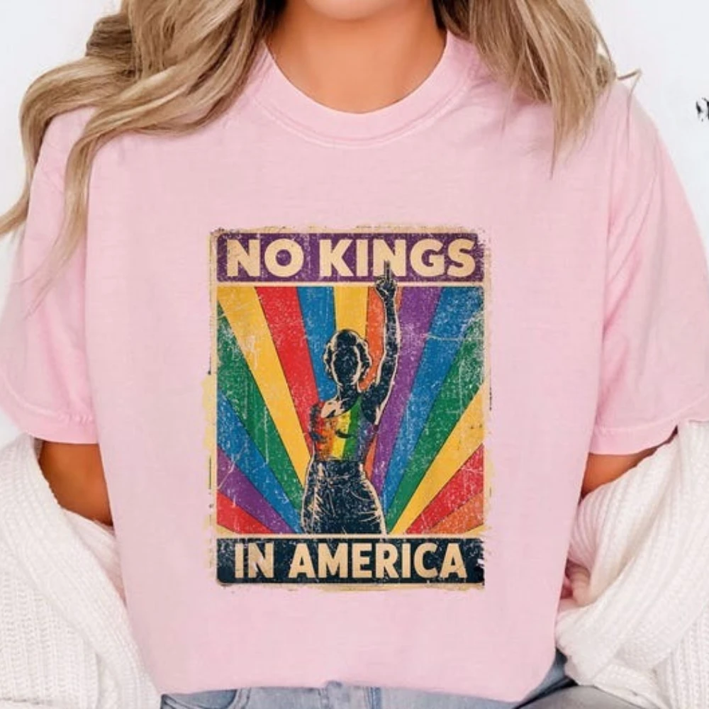 No Kings in America Shirt Pride Political Shirt LGBTQ Freedom Shirt Patriotic Tee Men Women Fashion Daily Life Cotton Streetwear