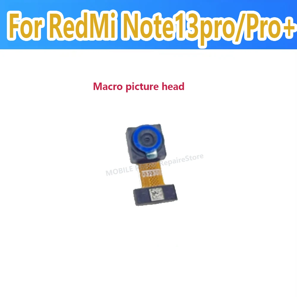 Originla 200MP Main Big Wide Rear View Back Camera For Xiaomi Redmi Note 13 Pro 4G Front Back side Cam Phone Flex Cable