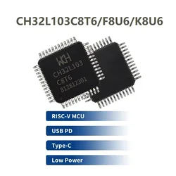 10 unids/lote CH32L103 MCU Chip PDUSB microcontrolador de RISC-V de baja potencia CH32L103C8T6/K8U6/F8U6