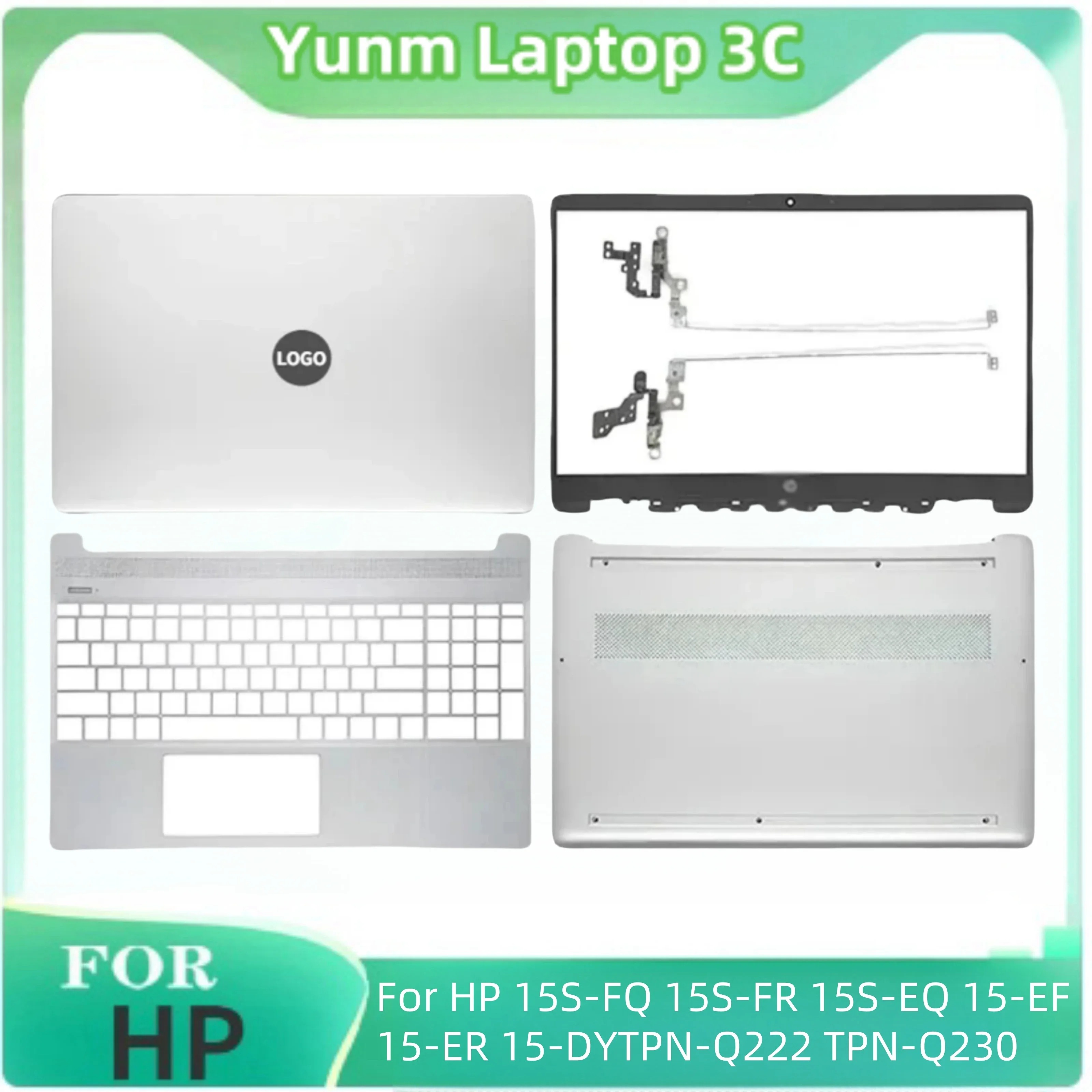 

For HP 15-EF 15S-FQ 15S-FR 15S-EQ 15-ER 15-DY TPN-Q222 TPN-Q230 LCD Back Cover Bezel Palm rest Enclosure Hinged Cover Silver