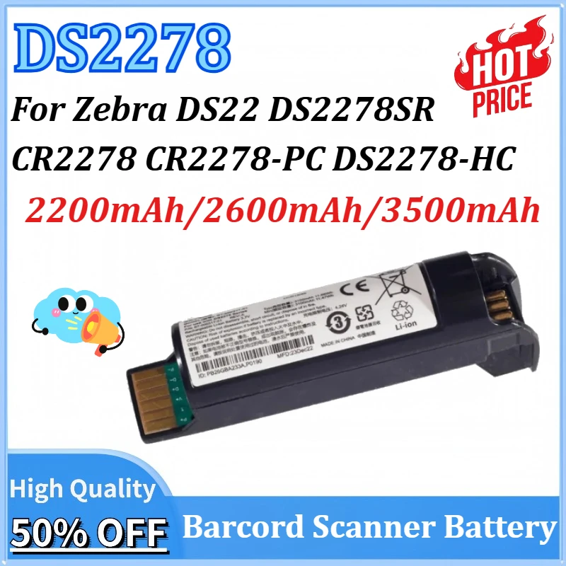 

DS2278 3.7V 2200mAh/2600mAh/3500mAh for Zebra DS22 DS2278SR CR2278 CR2278-PC DS2278-HC BT-000317-01 Barcord Scanner Battery