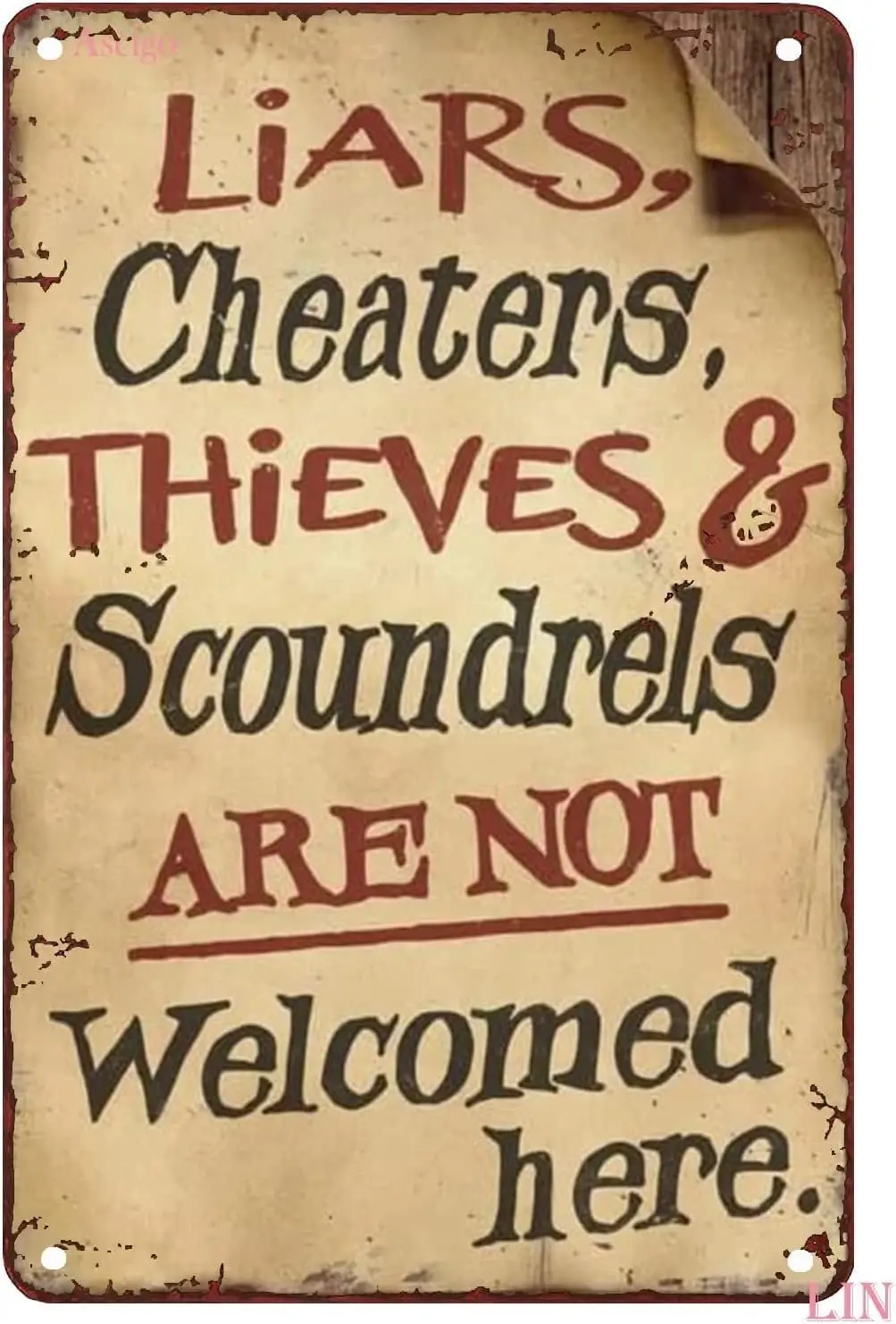 Vintage Signs Wall Decor Liars Cheaters Thieves Scoundrels are Not Welcome Here Funny Metal Sign Wall Decor Funny Aluminum Sign