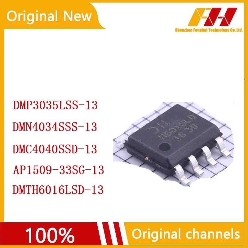 

10 PCS/LOT 100% nuovo e originale DMN4034SSS-13 DMP3035LSS-13 DMC4040SSD-13 AP1509-33SG-13 DMTH6016LSD-13