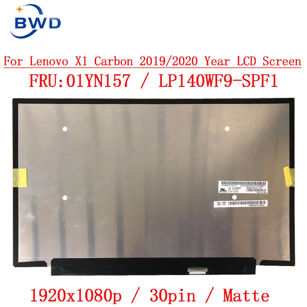 14.0 IPS Φ FRU:01YN155 01YN157 01YN156 01YN154 For X1 Carbon 2019 2020 Year Laptop LCD Screen