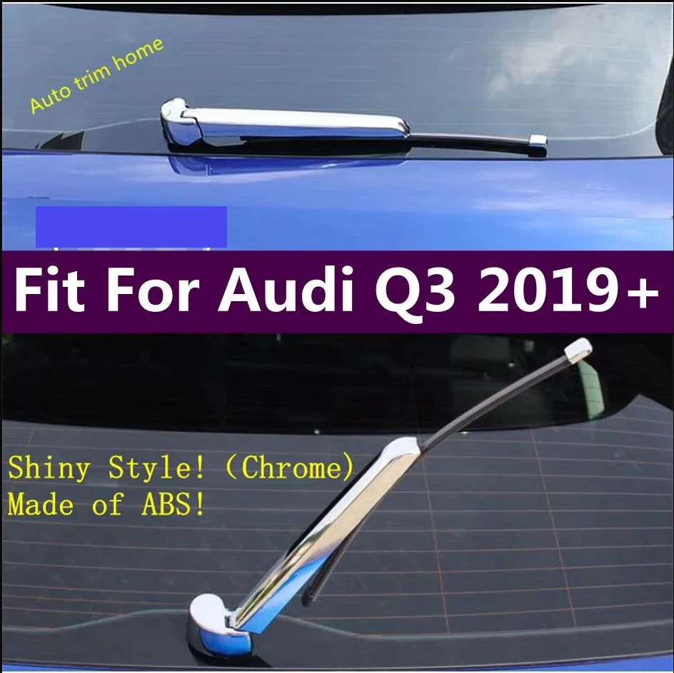 

ABS Chrome Rear Windshield Window Windscreen Rain Wiper Decor Frame Cover Trim For Audi Q3 2019 - 2023 Accessories Car-styling