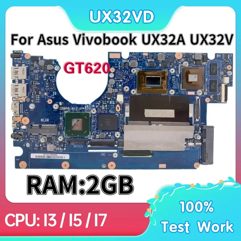 Материнская плата UX32VD для Asus Vivobook UX32A UX32V, материнская плата для ноутбука с 2 ГБ ОЗУ I3 I5 I7, 3-й процессор GT620M, 100% тест