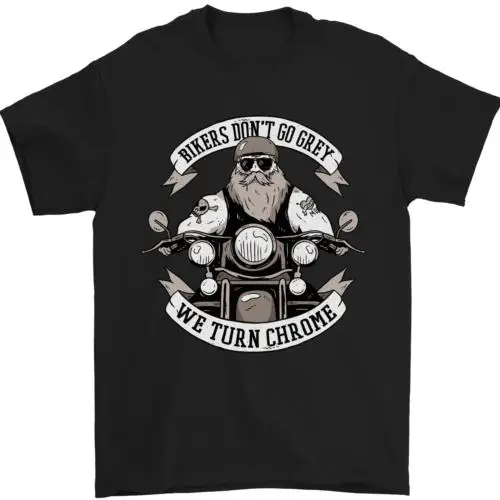 Bikers Dont Go Grey Motorbike Motorcycle Mens T-Shirt 100% Cotton