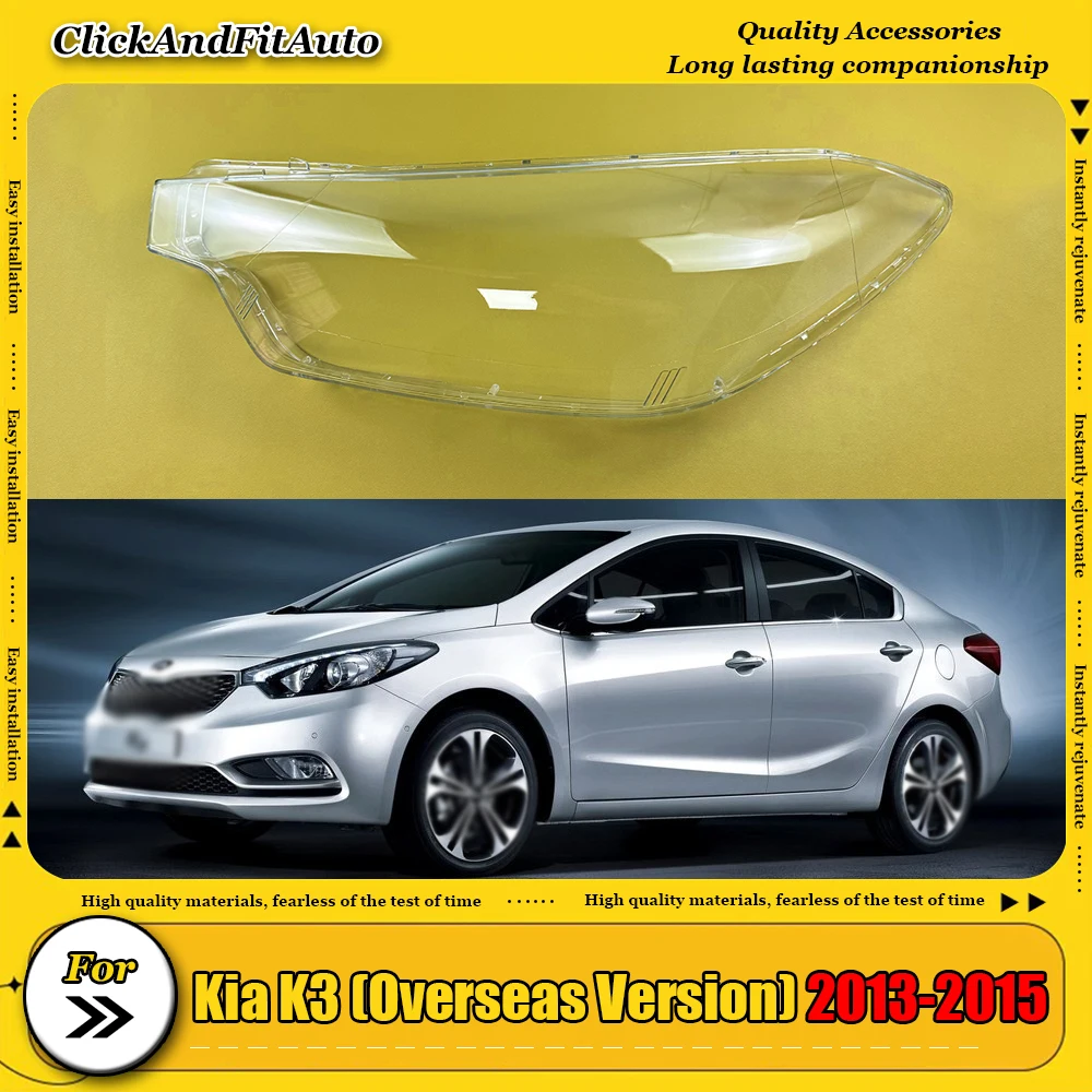 

For Kia K3 (Overseas Version) 2013-2015 Headlamp Housing Transparent Lampshade Lamp Shell Masks Headlight Lens Cover Plexiglass