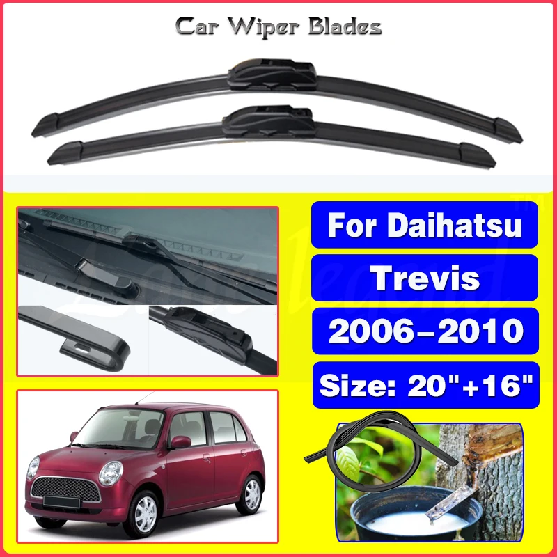 

For Daihatsu Trevis 2006 2007 2008 2009 2010 Car Wiper Blades Windshield Windscreen Front Window Blades Car Accessories 20"+16"