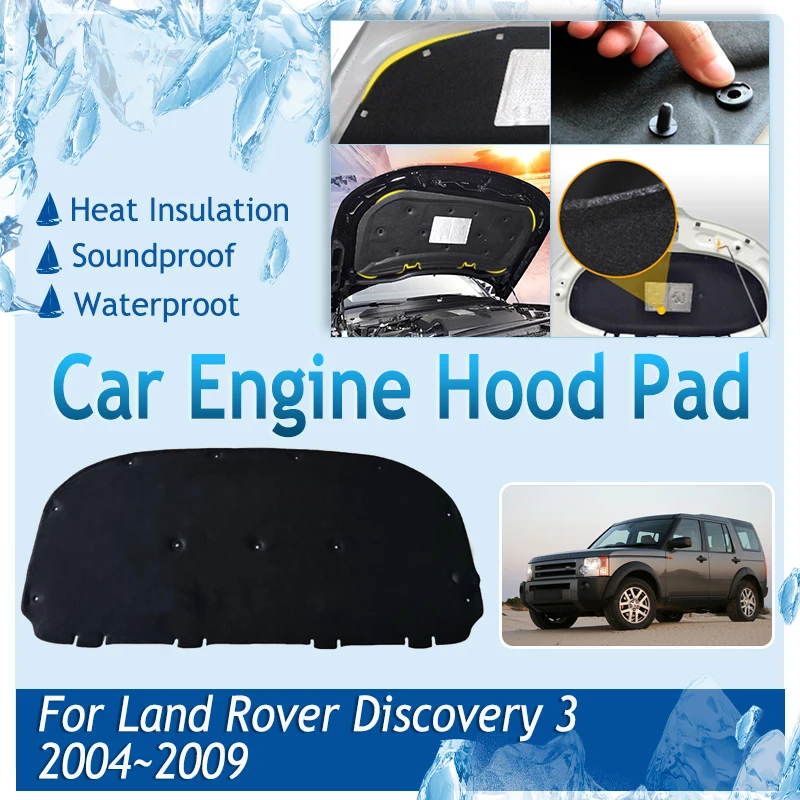 

Car Engine Hood Pads For Land Rover Discovery 3 LR3 L319 2004~2009 Front Soundproof Engine Sound Insulation Rug Auto Accessories