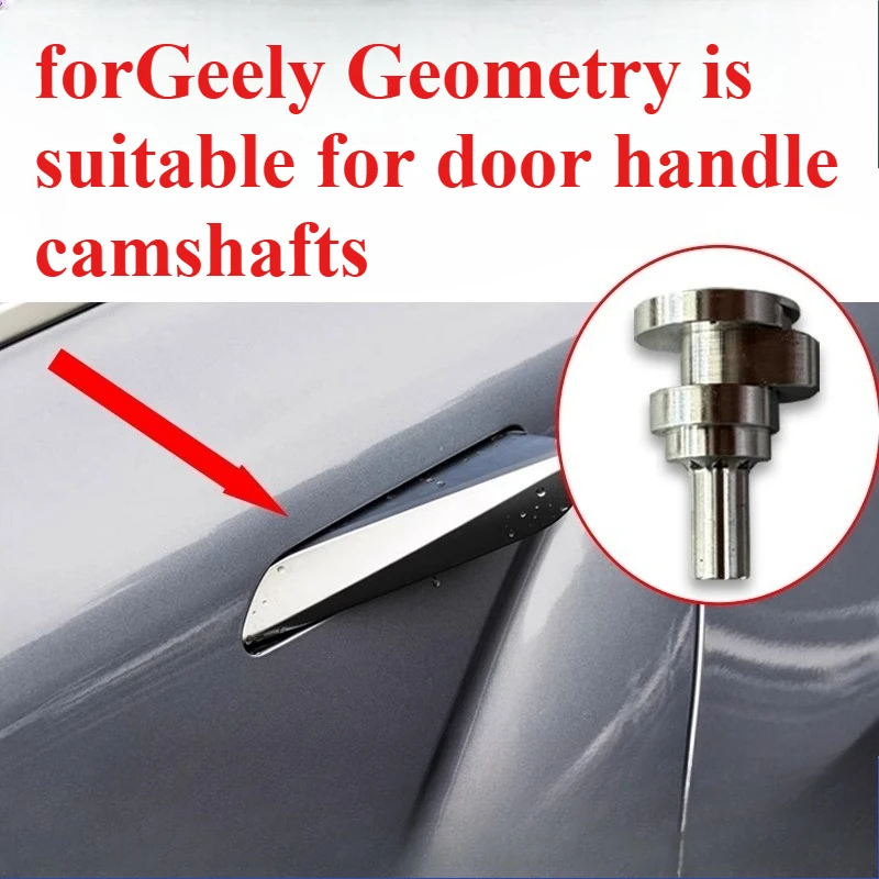 

Для Geely Geometry A автомобильная дверная ручка распределительного вала скрытая ручка дверная ручка вала шестерни 1 шт.
