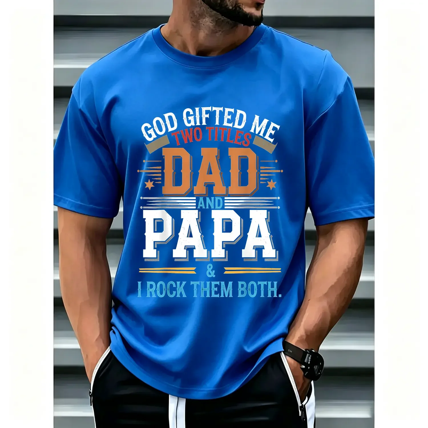 Humorous Fathers Day Present for Dad God Gifted Me Two Titles Dad and Papa Graphic T Shirt Soft Breathable Casual Round Neck Short Sleeve Tee with Bold Colorful Lettering All Season Comfort Fit Shirt for Men