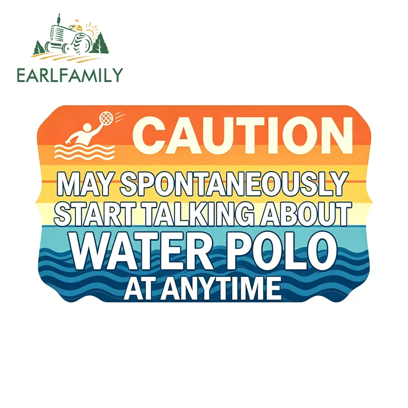 EARLFAMILY Caution May Talk Water Polo Car Stickers Funny Quote Badge Decal Waterproof Vinyl Art Car Window Rearview Mirror