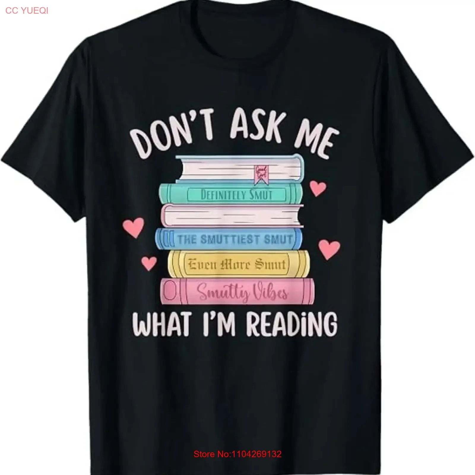 MOST POPULAR Don't Ask Me What I'm Reading Bookish Smutt Reader T Shirt long or short sleeves vintage Washed Breathable