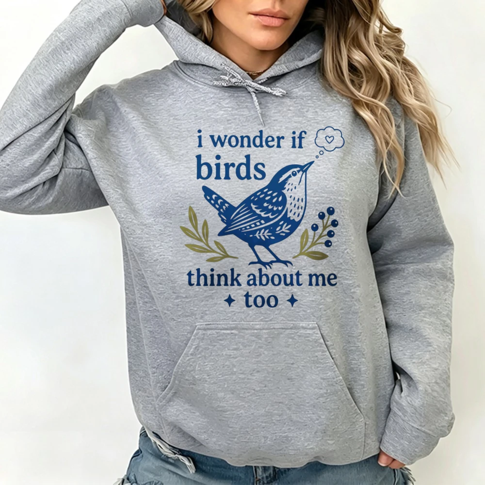 Bird Shirt I Wonder If Birds Think About Me Too Sweatshirt Funny Bird Watching Hoodie Bird Lover Gift Minimalist Birder Pullover