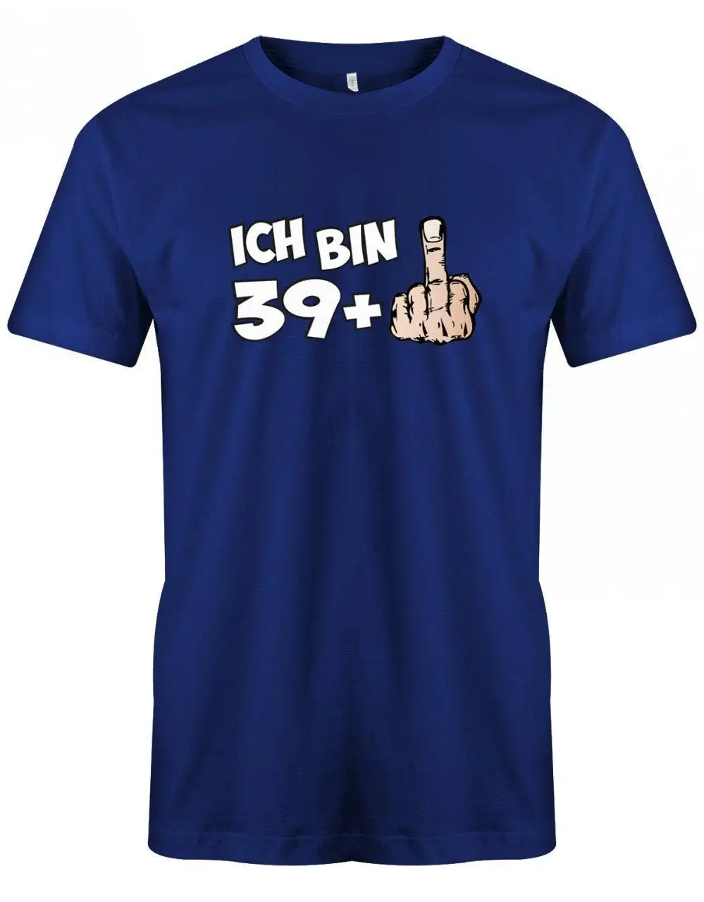 Geburtstag T Shirt 40 Jahre Ich Bin 39 Plus 1 Mittelfinger Zum Geschenkidee Männer