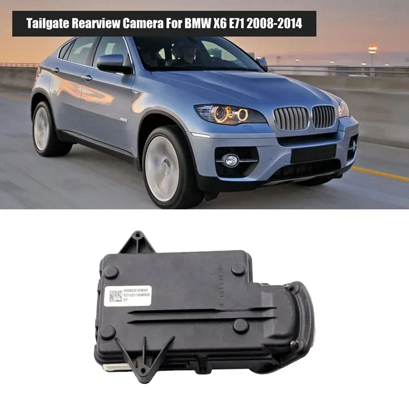 Car Rear camer Night Vision Backup Tailgate Rearview camer for bm X6 E71 2008-2014 66539139864 66539153116