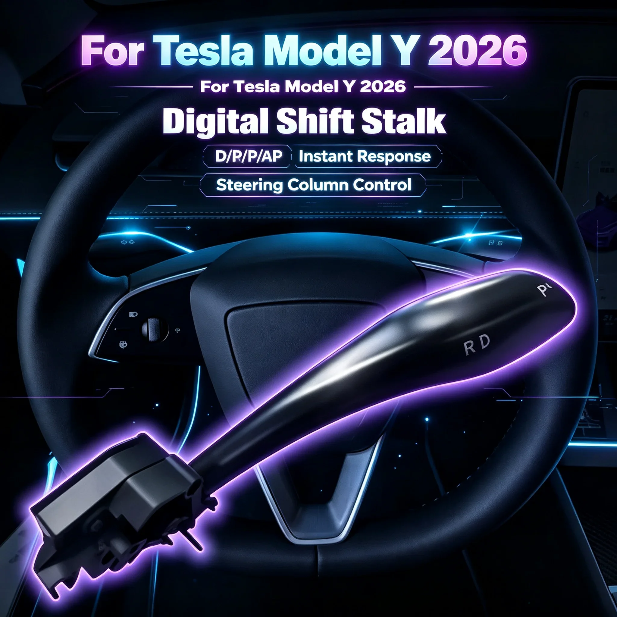 For Tesla 2026 Model Y Juniper Steering Column Stalk Physical DPR Gear Selector Autopilot Indicator Shift Lever Amagi