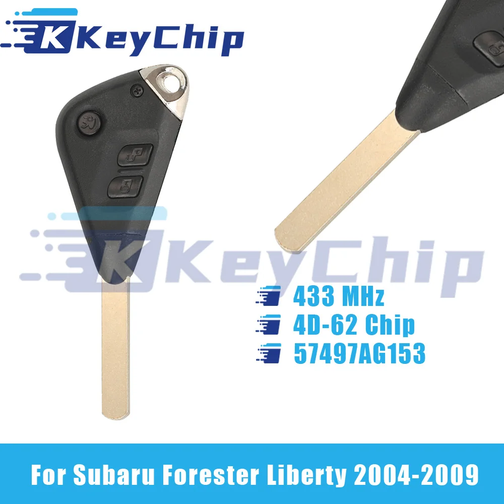 KeyChip Pro For Subaru Forester Liberty 2004-2009 3 Buttons Remote Car Key 433 MHz 4D-62 Chip 57497AG153