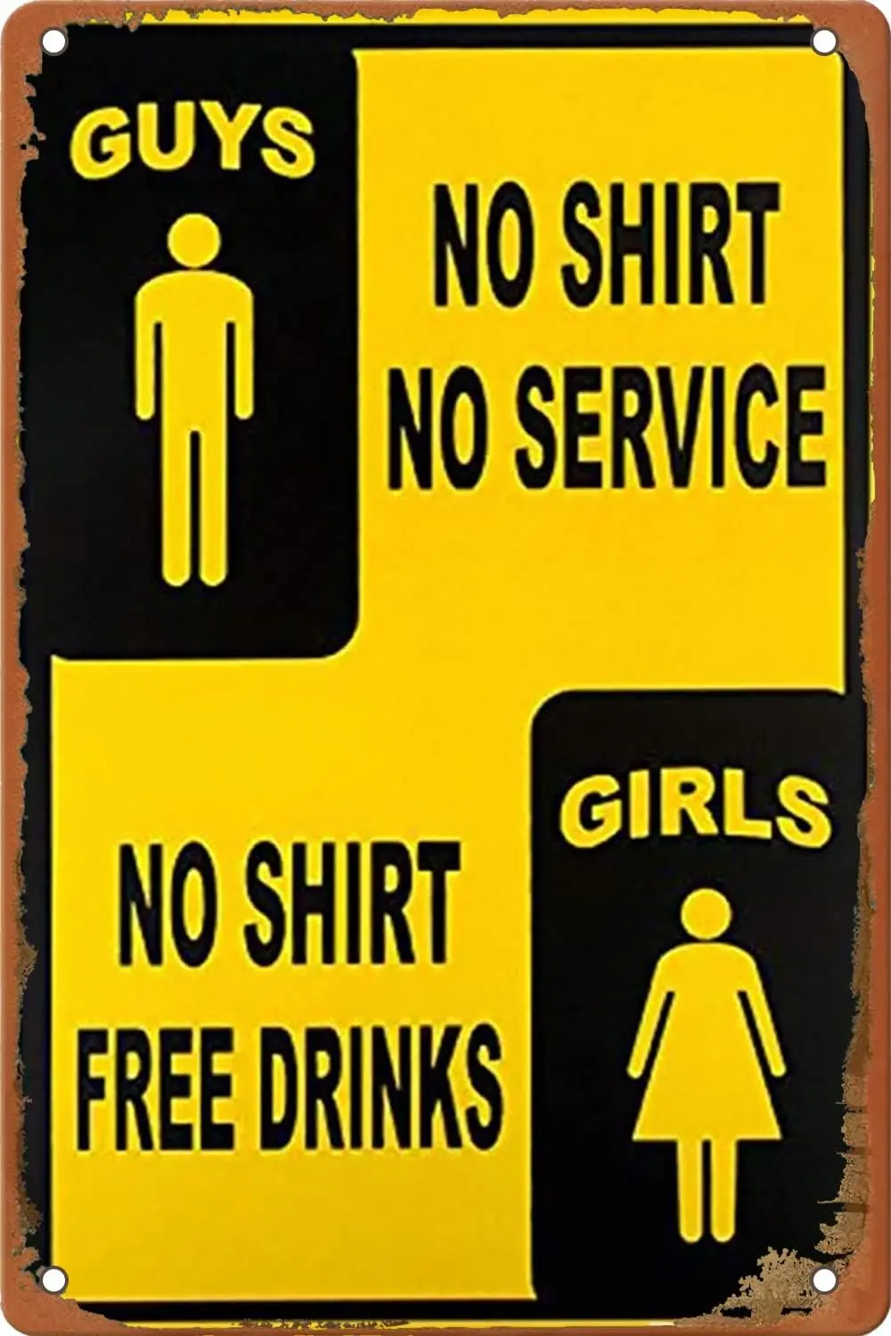 Guys No Shirts No Service Gals Free Drinks Tin Metal Sign Funny Novelty Metal Sign Plaqu Poster Wall Art Pub Bar Kitchen Ga sign