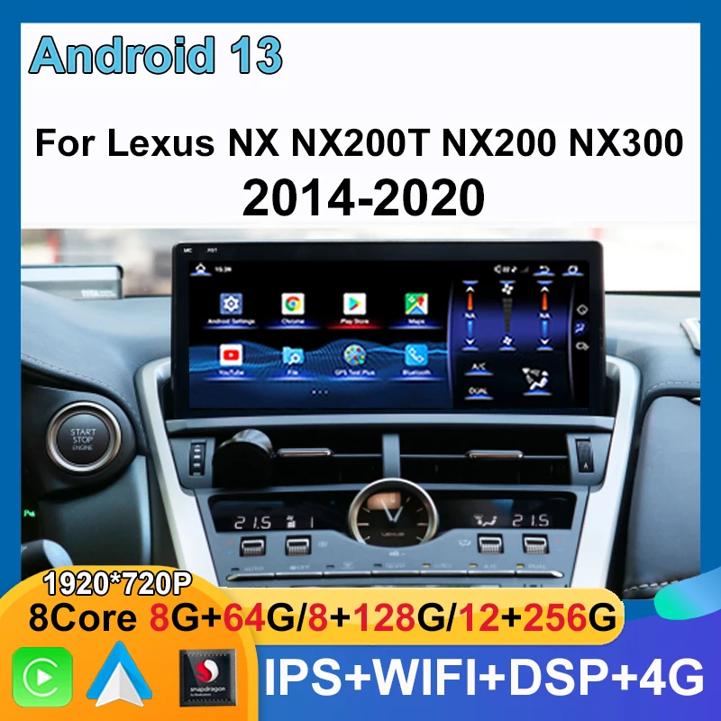 

Автомобильный Dvd-плеер с Android 13 12 + 256G Qualcomm для Lexus NX NX200 NX200T 2014-2020, навигация, мультимедийная стереосистема