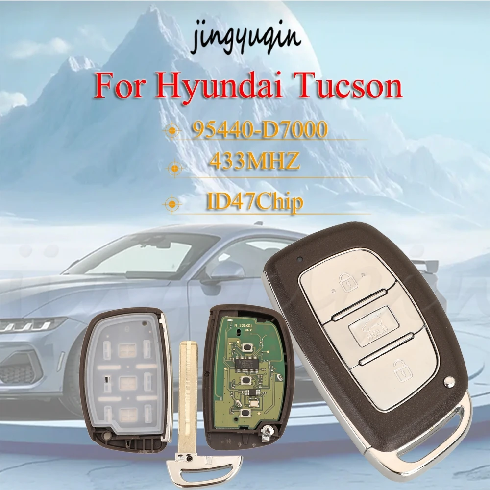 

Jingyuqin 3 Buttons 433 MHz Fccid:95440-D7000 ID47 Chip For Hyundai Tucson 2019 Smart Remote Car Key Fob