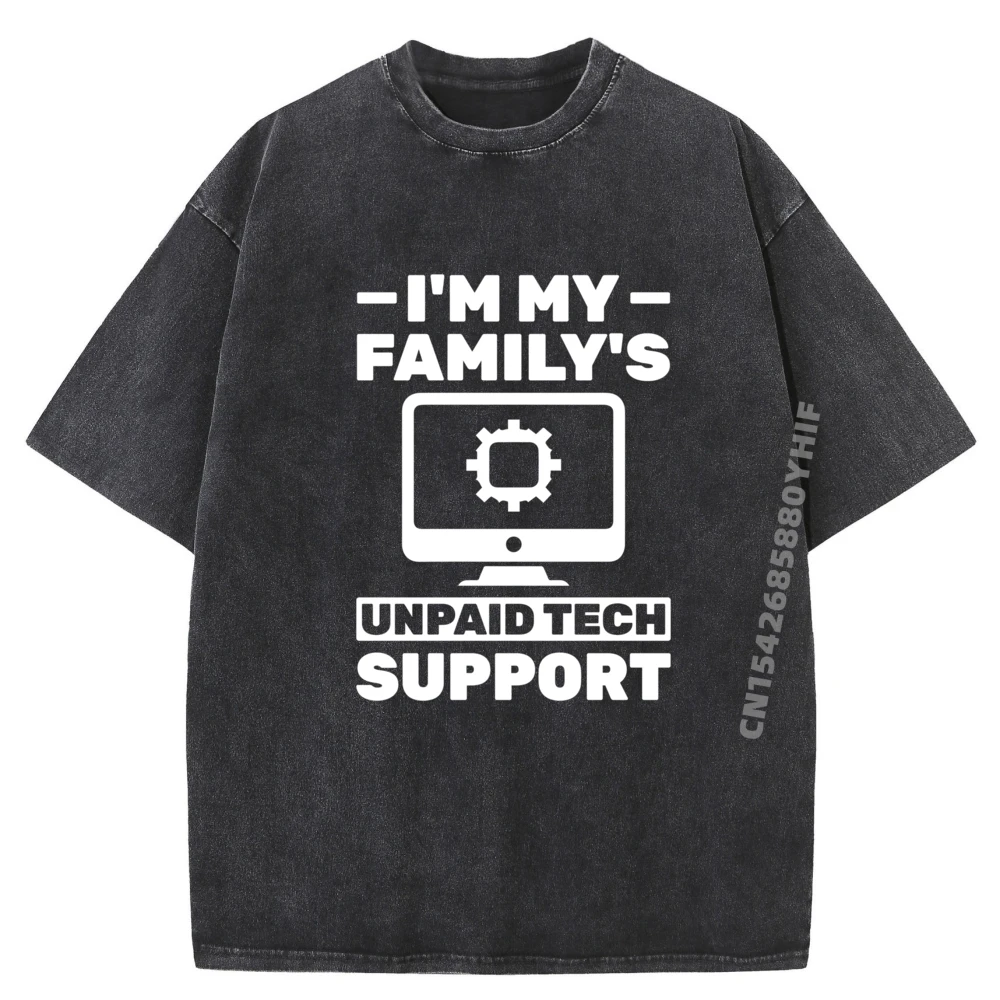 

Mens Graphic Tees I M My Family Unpaid Tech Support Computer Engineer Printed T-Shirt Mens Casual Washed Clothes
