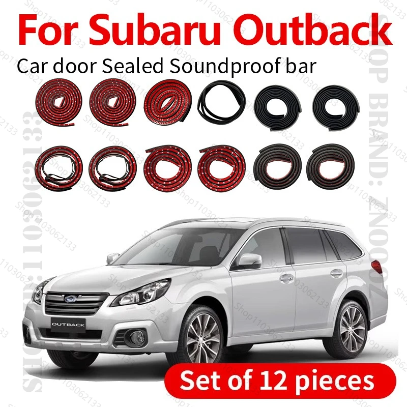 

For 2014-2025 Subaru Outback Car Door Seal Strip Rubber Double Layer Sealing Protector Soundproof Dustproof Seal Strip 12PCS
