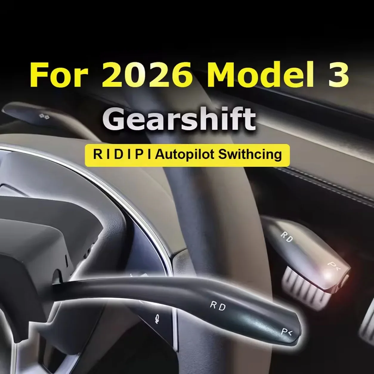 

Shift Lever with Paddle Shifters Column Shifter for Tesla Model Y Juniper 2026 EV Components Adapted Amagi