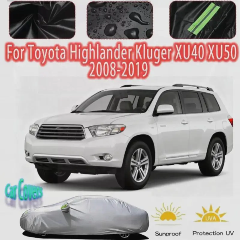 

For Outdoor Protection Waterproof Dustproof Full Sunshade for Toyota Highlander Kluger XU40 XU50 Car Covers
