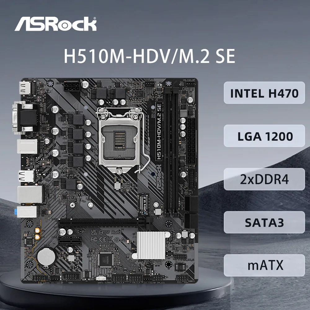 

Материнская плата ASRock H510M-HDV/M.2 SE Поддержка i9-10900K 10850K i7-11700KF 10700KF i5-11600K 10600K Процессор LGA1200 2×DDR4 3200 МГц M.2