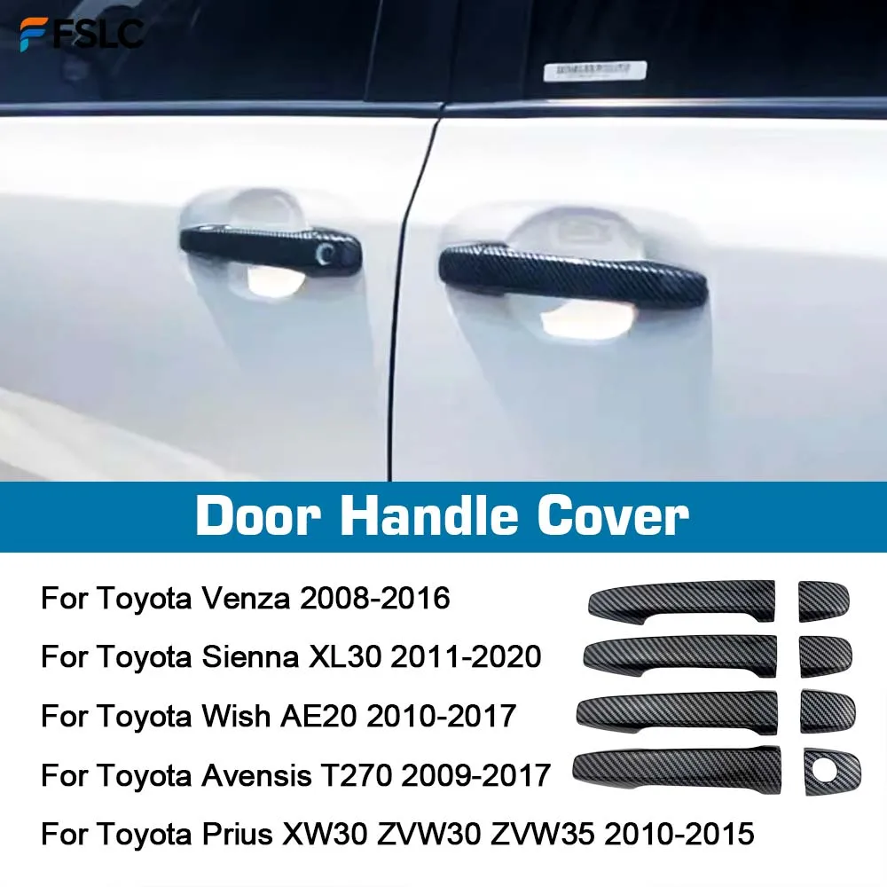 

⭐Genuine⭐ Car Upgrade Door Handle Cover Carbon Fiber For Toyota Sienna XL30 Venza Prius XW30 ZVW30 ZVW35 Wish AE20 Avensis T270