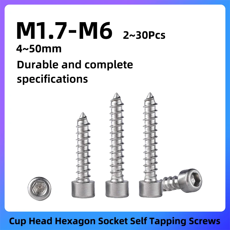 

2~30Pcs Cup Head Hex Socket Self Tapping Screws M1.7 M2 M2.5 M3 M4 M5 M6 4~50mm 304 Stainless Steel Round Wood Screws