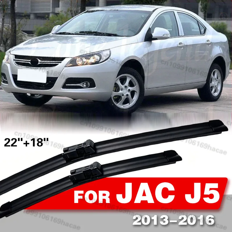 

For JAC J5 2013 2014 2015 2016 Car Front Wiper Blades Soft Rubber Windscreen Wipers Auto Windshield 22"+18" Car Accessories