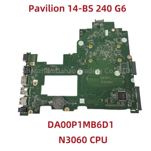 DA00P1MB6D1 untuk Motherboard Laptop HP Pavilion 14-BS 240 G6 dengan CPU N3060 925425-601 12 penjualan terbaik da0p1bmb6d0 - №