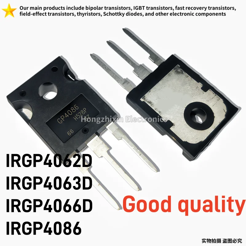 10PCS Good quality IRGP4062D IRGP4063D IRGP4066D IRGP4086 TO-247 Field Effect Transistor