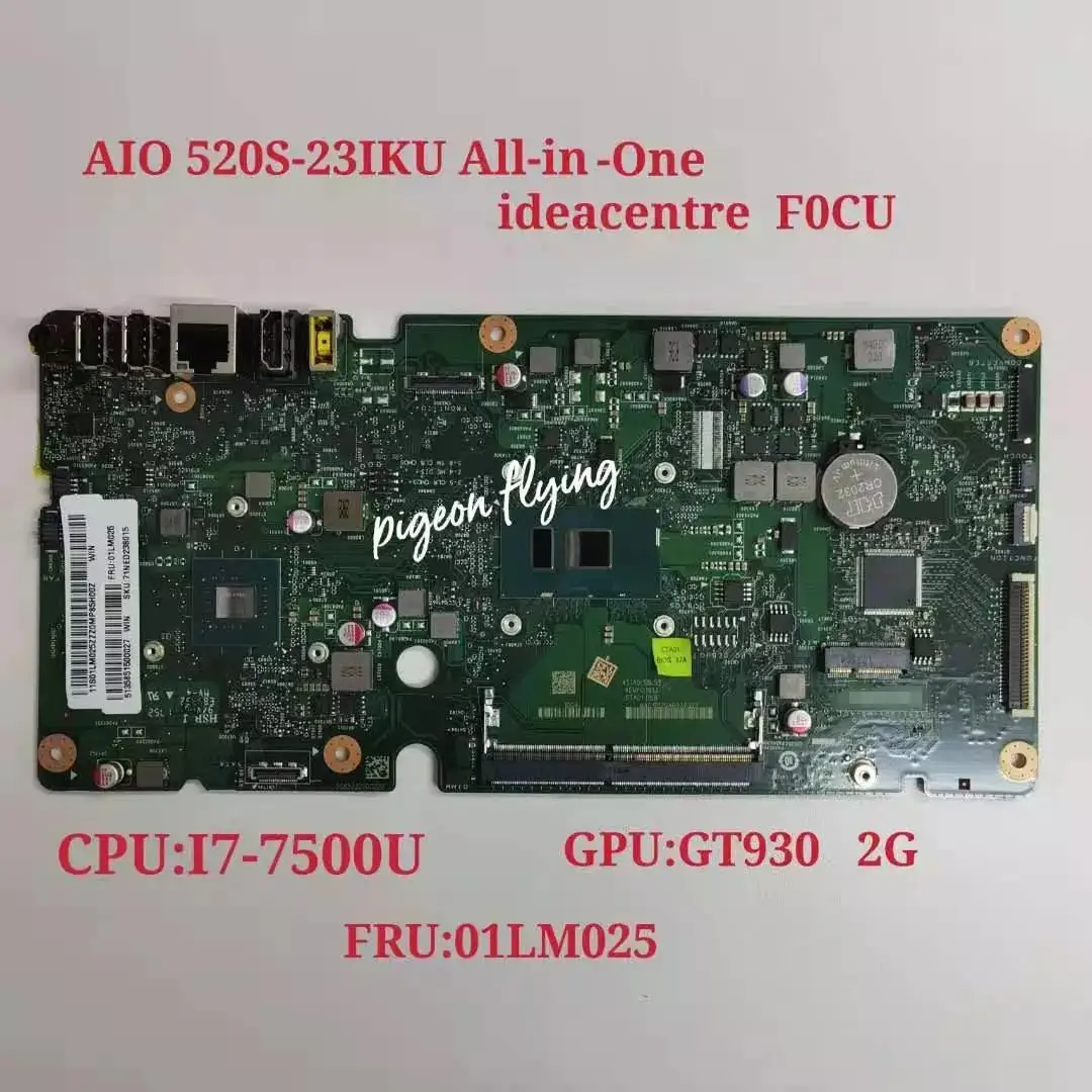 

for AIO 520S-23IKU All-in-One Computer Motherboard With I7-7500U GT930A 2G ISKLST1 V1.0 FRU 01LM025 100% Test OK