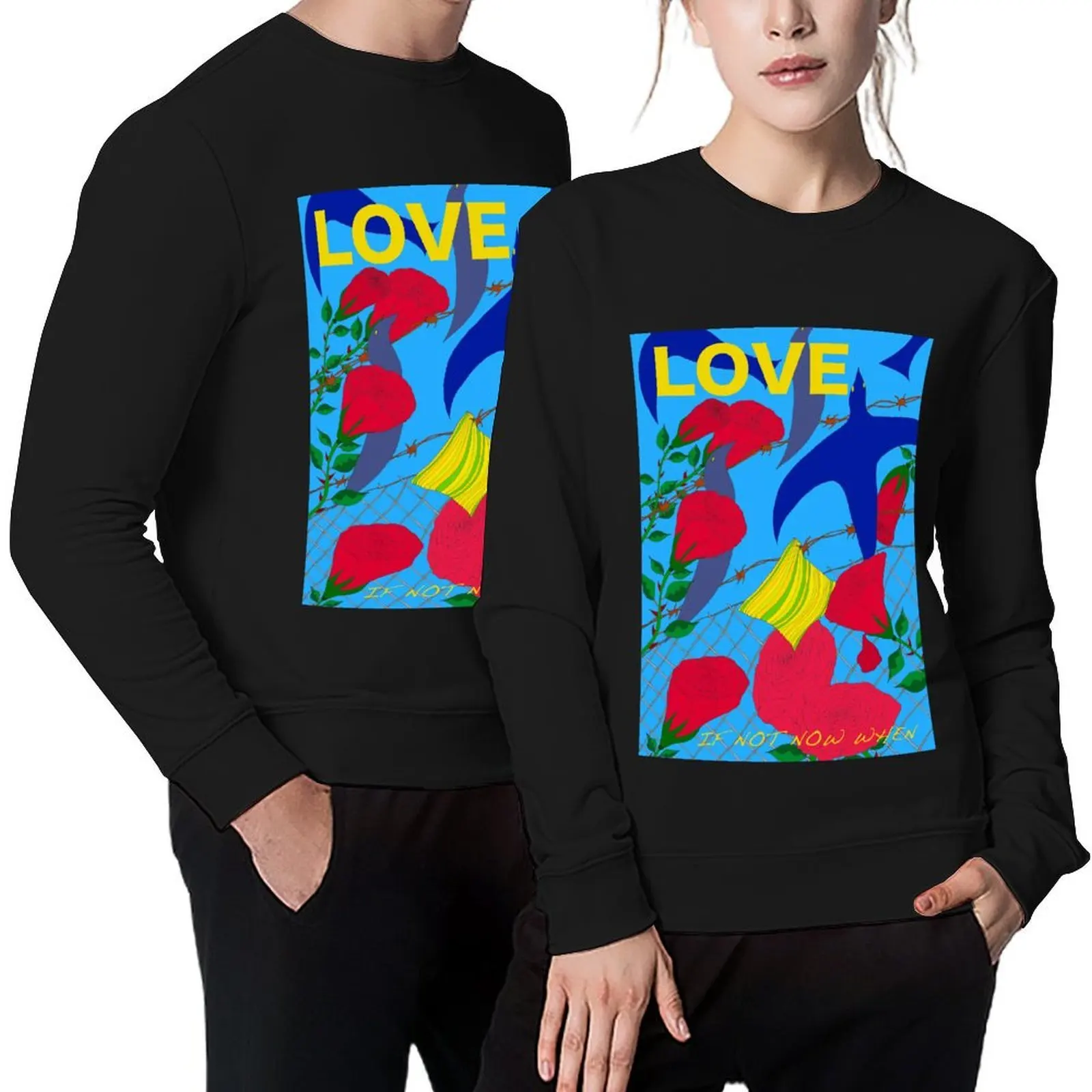 

Love if not now when Pullover graphic t shirts men blouse aesthetic clothing tracksuits new in hoodies & sweat-shirt