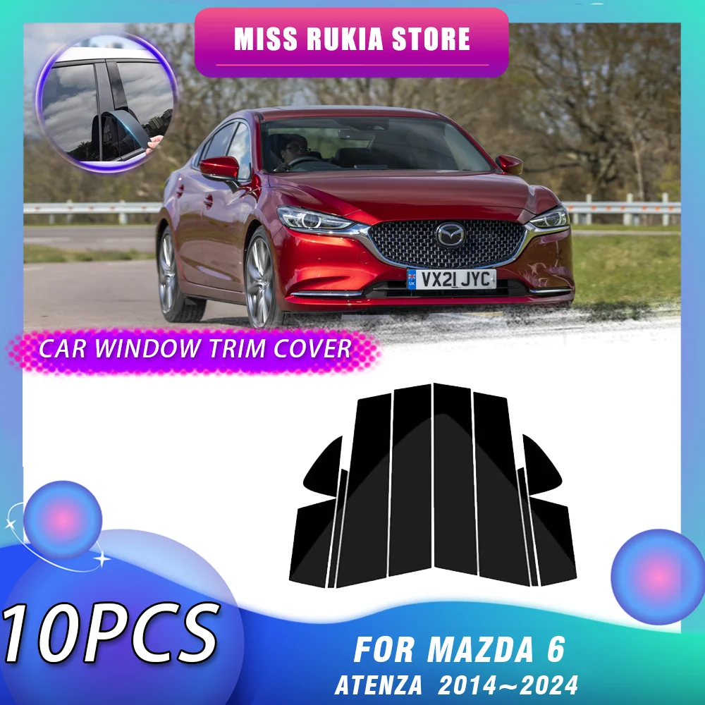 

Накладка на окно автомобиля для Mazda 6 Mazda6 Atenza GJ GL 2014 ~ 2024 2015 2016 2017 2018 2019 2020 2021 2022 2023 ярко-черная наклейка на столбы автомобильные дверные наклейки аксессуары