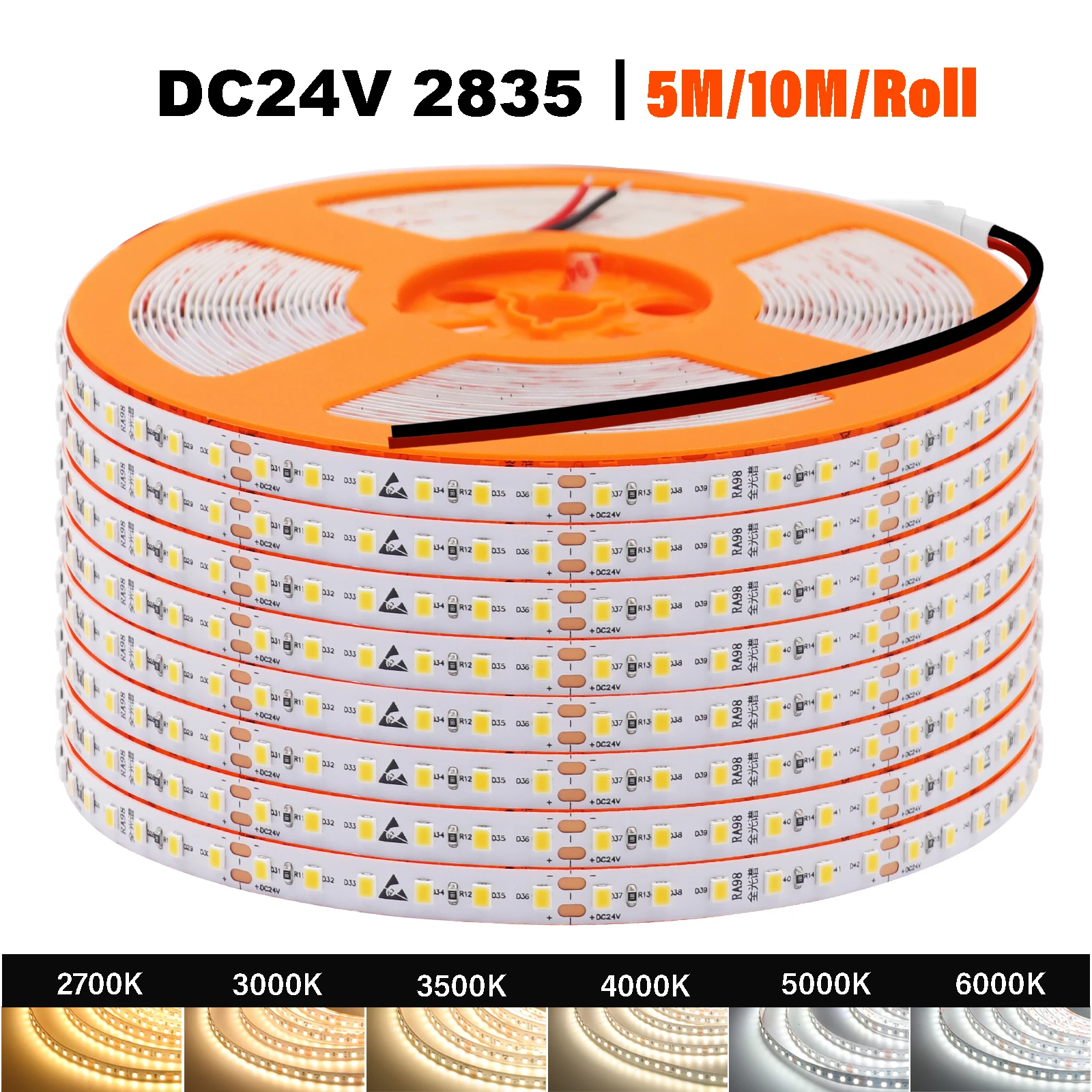 

5M 10M RA98 LED Strip Light 24V 2835SMD 2700K 3000K 3500K 4000K 5000K 6000K Flexible Tape Hight Bright 120LEDs/m Home Lamp Strip