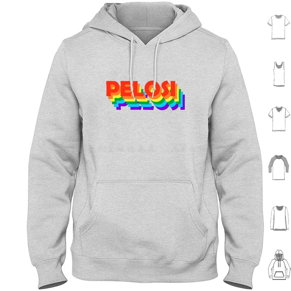 

Pride In Pelosi Hoodie cotton Long Sleeve Pelosi Nancy Pelosi Democrats Dump Trump Dumptrump Trumpcaved Thewall The