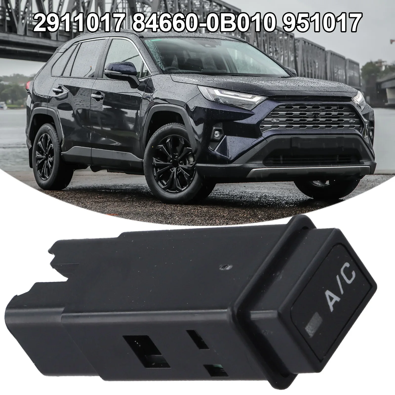Direct Fit A/C Push Button Switch For Toyota Pickup 1989-1995 T100 1993-1998 1995-2000 1995-1997 RAV4 1996-2000