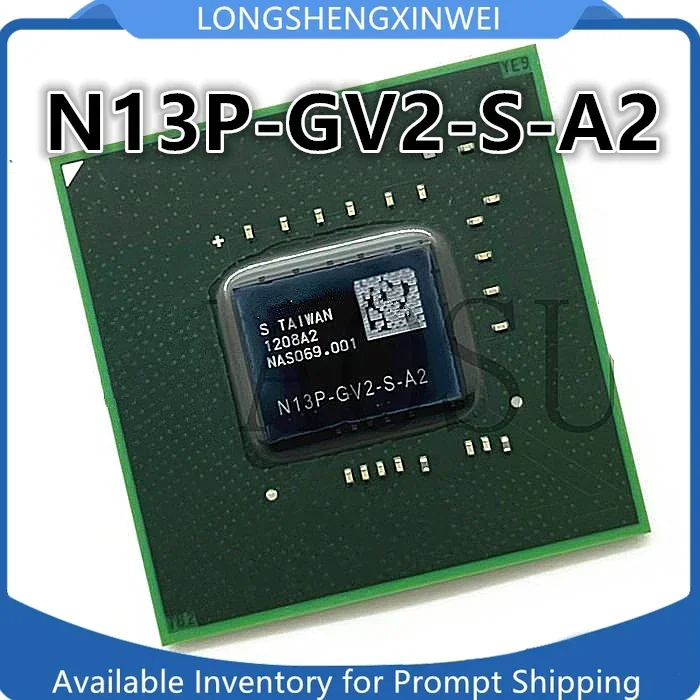 

1PCS N13P-GV-S-A2 N13P-GV2-S-A2 BGA New