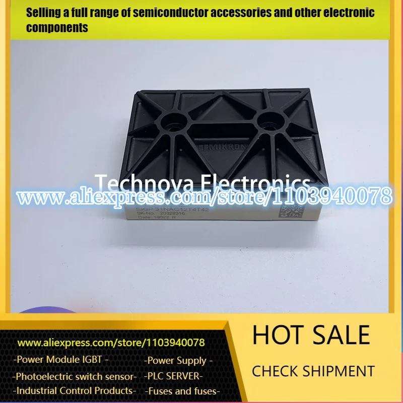 

NEW IGBT MODULE SKiiP31NAC12T4T42 SKIIP32NAB12T45 SKIIP31NAB12T49 SKIIP31NAC12T2 SKIIP30NAC12T2 SKIIP32NAC12T42 SKIIP32NAB12T7