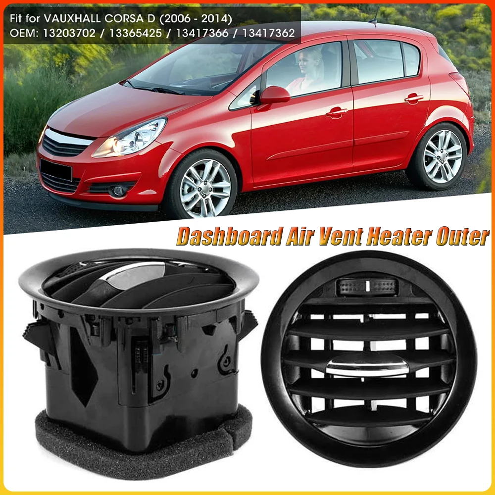 

Dashboard Air Vent Heater Outer Fit for VAUXHALL CORSA D 2006-2014 Dashboard Air Vent Heater Air Vent Nozzle 13203702 13365425
