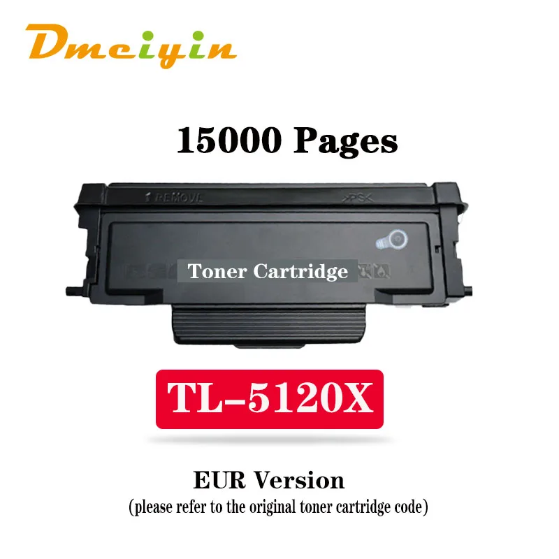 High Quality TL5120/TL5120H/TL5120X Toner Cartridge for Pantum BP5100DN/BP5100DW/BM5100ADN/BM5100ADW/BM5100FDN/BM5100FDW