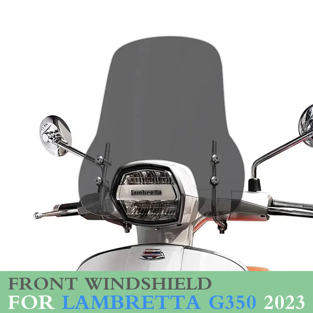 Motorcycle New For LAMBRETTA G350 2023 Front Windshield Heighten Widened Wind Deflector For Lambretta G350 Accessories