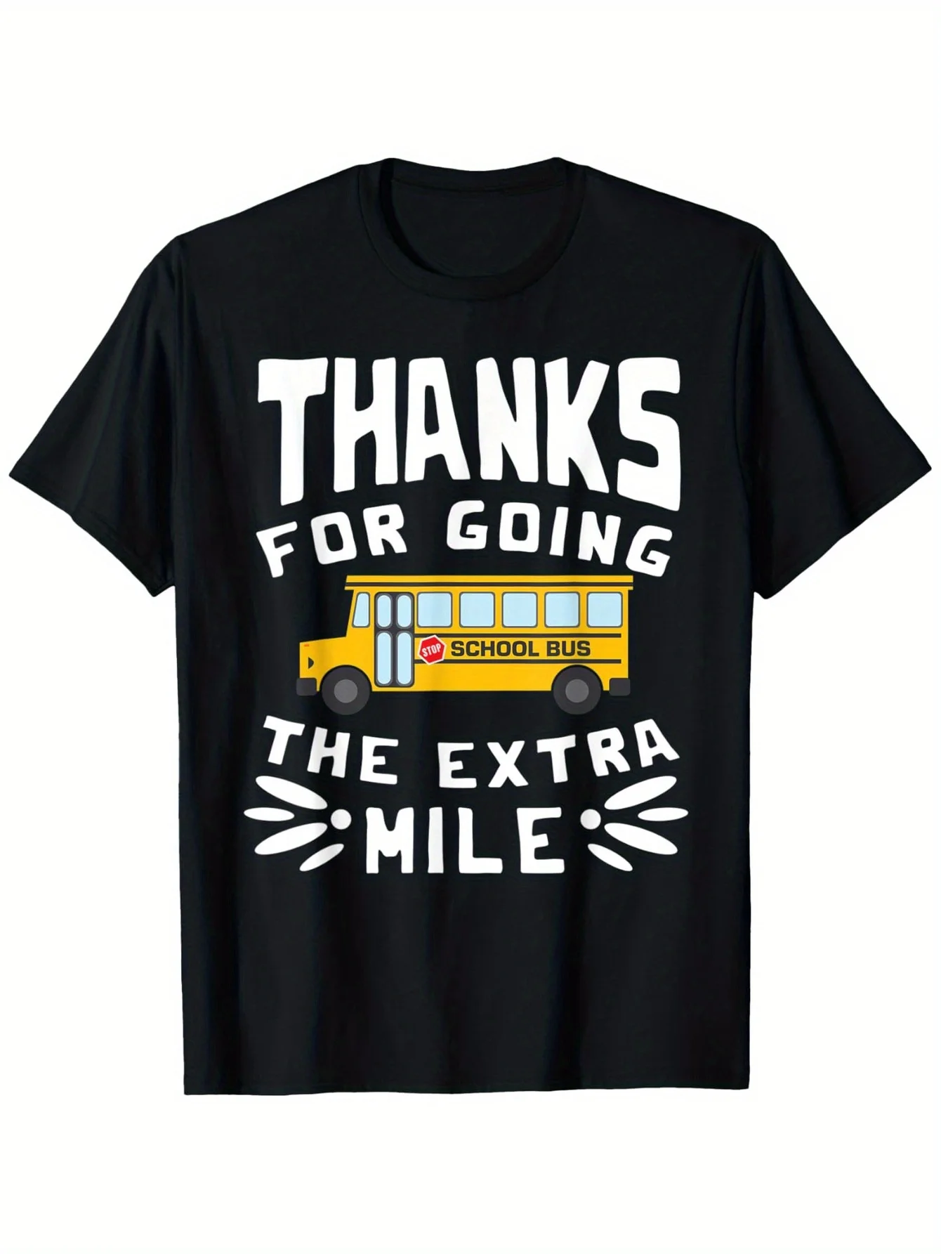 Funny Men's Black Graphic T-Shirt Thanks for Going the Extra Mile School Bus Driver Appreciation Bold Letter Print 100% Cotton Heavyweight Short Sleeve Casual Streetwear Tee