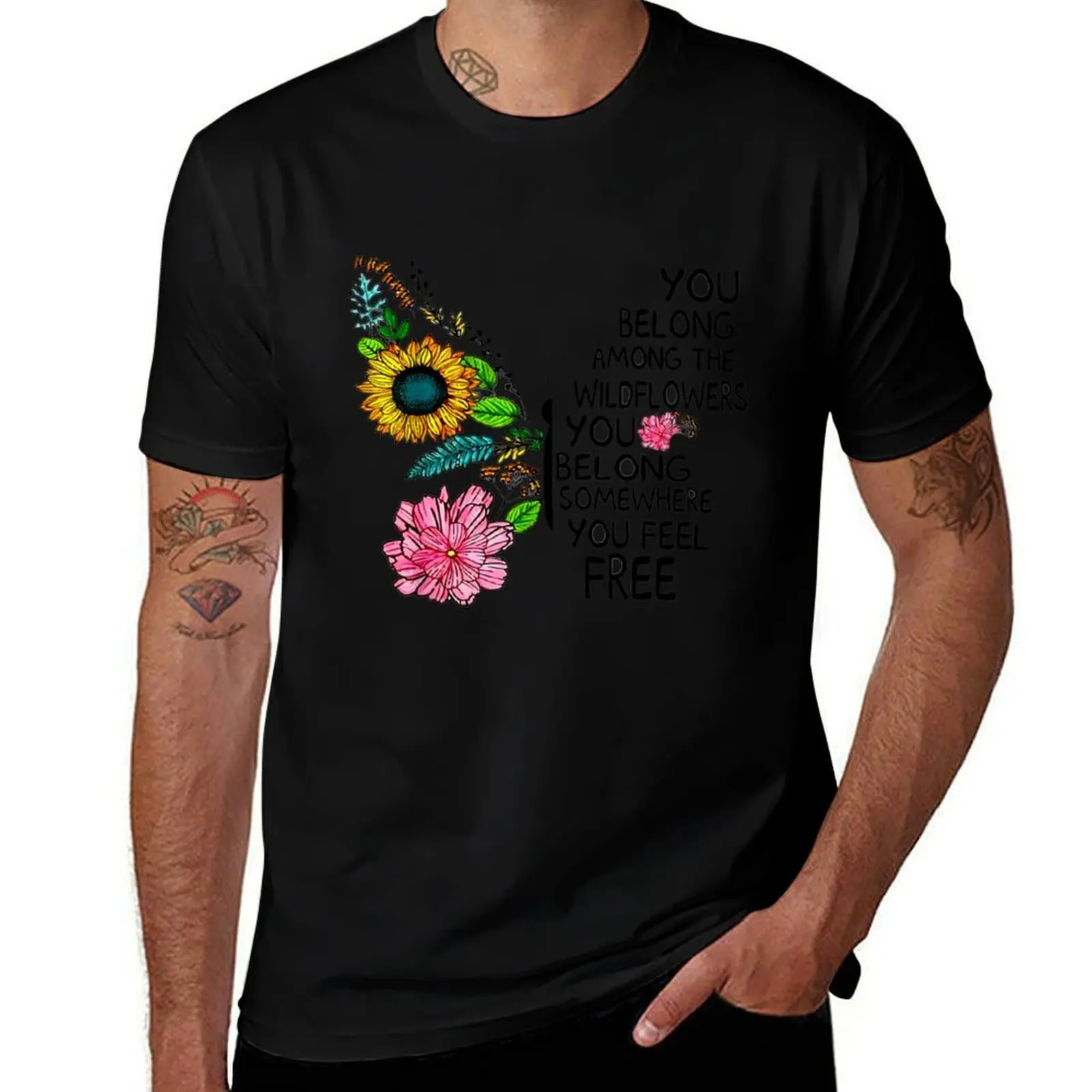 T-shirt You Belong Among The Wildflowers Butterfly à motif abstrait imprimé