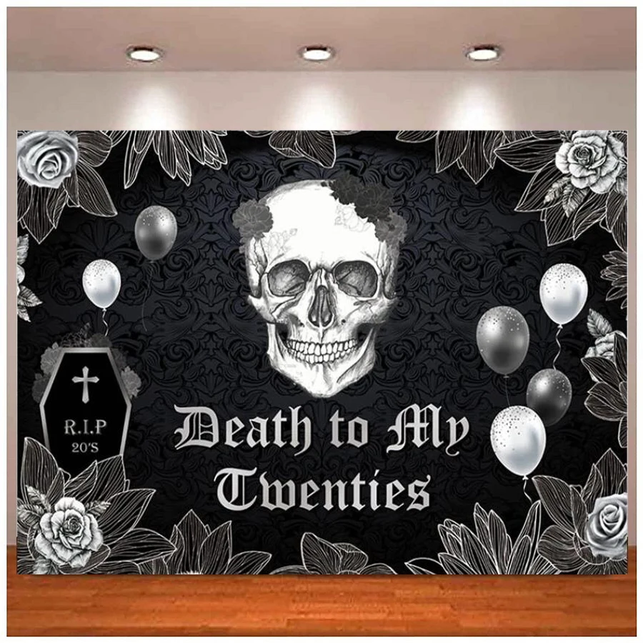 Photography Backdrop Death To My Twentieth Birthday My Funeral Party Skeleton Youth Background Decoration Photo Studio Props